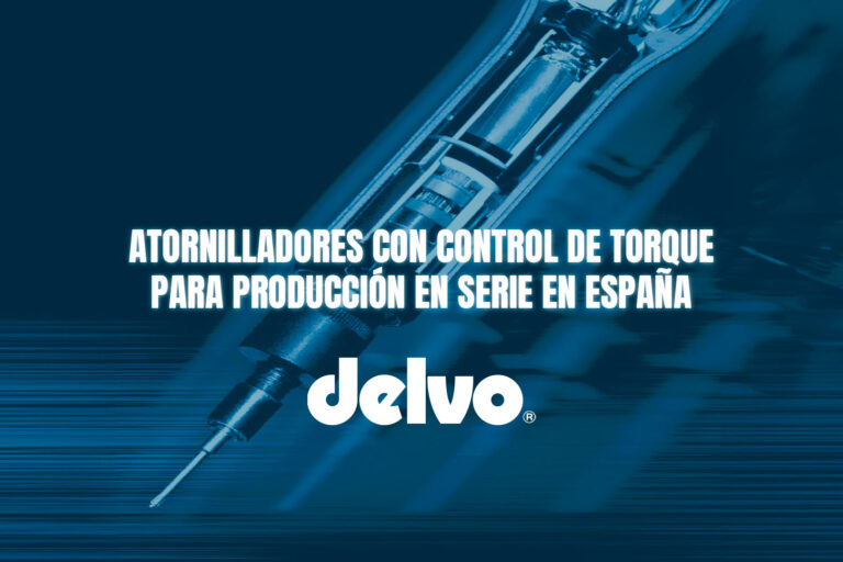 Atornilladores con control de torque para producción en serie en España