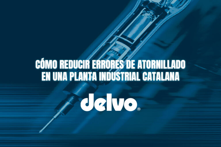 Cómo reducir errores de atornillado en una planta industrial catalana