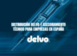 Distribución Delvo y asesoramiento técnico para empresas en España