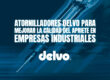 Atornilladores Delvo para mejorar la calidad del apriete en empresas industriales
