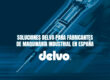 Soluciones Delvo para fabricantes de maquinaria industrial en España